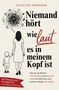 Titel „Niemand hört, wie laut es in meinem Kopf ist“. Illustration: Frau mit Kind, Gedankenchaos dargestellt., Buch