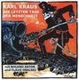 Karl Kraus: Die letzten Tage der Menschheit, CD