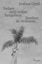 Texte: Joshua Groß, Neben sich selbst hergehen. Denken in Avataren. Darunter eine Palme, rechts unten ein Logo mit "starfruit"., Buch