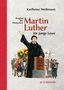 Karlheinz Weißmann: Martin Luther für junge Leser, Buch