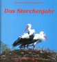 Heiderose Fischer-Nagel: Das Storchenjahr, Buch, Buch