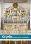 Felix Friedrich: Orgeln in Sachsen-Anhalt, Buch