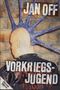Jan Off: Vorkriegsjugend, Buch, Buch
