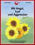 Auguste Reichel: Mit Angst, Lust und Aggression leben, Buch