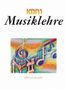Dietrich Kessler: Musiklehre, Buch, Buch