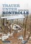 Matthias Baerens: Trauer unter Kontrolle, Buch