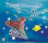 Edition Seeigel - Der Glücksengel, CD