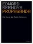 Edward Bernays: Propaganda, Buch