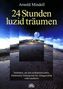 Arnold Mindell: 24 Stunden luzid träumen, Buch