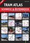 Robert Schwandl: Tram Atlas Schweiz & Österreich, Buch