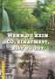 Alfred Dorn: Wenn du kein CO2 einatmest, bist du tot, Buch, Buch