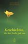 Christina Feldmann: Geschichten, die der Seele gut tun, Buch, Buch