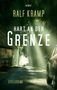 Ralf Kramp: Hart an der Grenze, Buch