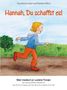 Eva Morent-Gran: Hannah, Du schaffst es!, Buch, Buch
