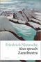 Friedrich Nietzsche: Also sprach Zarathustra, Buch, Buch