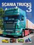 Felix Jacoby: Scania Trucks 3, Buch