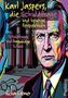"Bunte Illustration von Karl Jaspers vor einem Säulengebäude. Lebendige Farben und Pop-Art-Stil.", Buch