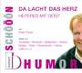 Schööön Humor - Da lacht das Herz, 2 CDs