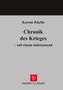 Karam Khella: Chronik des Krieges - seit einem Jahrtausend, Buch