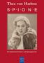 Thea Von Harbou: Thea von Harbou: Spione, Buch, Buch