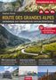 Stephan Fennel: Route des Grandes Alpes, Buch