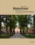 Markus Kiesel: Wahnfried - Das Haus von Richard Wagner, Buch