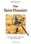 Rolf Ackermann: Das Sion-Dossier, Buch