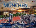 Peter Schubert: München von oben - Tag & Nacht, Buch, Buch