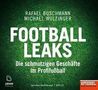 Rafael Buschmann: Football Leaks: Die schmutzigen Geschäfte im Profifußball - Ein SPIEGEL-Hörbuch, MP3