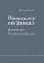 Reinhard Loske: Ökonomie(n) mit Zukunft, Buch