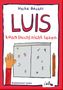 Heike Becker: Luis kann (noch) nicht lesen, Buch