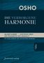 Osho: Die Verborgene Harmonie, Buch