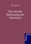 M. Lorenz: Die okkulte Bedeutung der Edelsteine, Buch