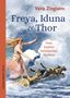 Vera Zingsem: Freya, Iduna & Thor, Buch