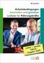 Christof Barth: Arbeitsbedingungen beurteilen und gestalten, Buch