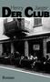 Henry Jaeger: Der Club, Buch, Buch