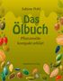 Sabine Pohl: Das Ölbuch, Buch