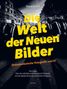 Bernd Arnold: Die Welt der Neuen Bilder, Buch