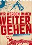 Wir werden immer weitergehen (2 DVD + Buch), 1 Buch und 2 DVDs