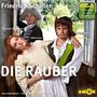 Friedrich von Schiller: Die Räuber - Hörspiel. Die wichtigsten Szenen im Original. Entdecke. Dramen. Erläutert., CD, CD