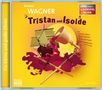 Oper erzählt als Hörspiel mit Musik - Richard Wagner: Tristan und Isolde, CD, CD