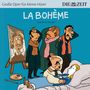 : ZEIT Edition: Große Oper für kleine Hörer - La Boheme (Giacomo Puccini), CD