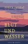 Jurica Pavicic: Blut und Wasser, Buch