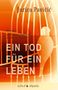 Jurica Pavicic: Ein Tod für ein Leben, Buch