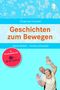 Natali Mallek: Geschichten zum Bewegen, Buch
