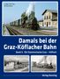 Ludger Kenning: Damals bei der Graz-Köflacher Bahn, Buch