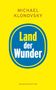 Michael Klonovsky: Land der Wunder, Buch