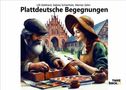 Lilli Gebhard: Plattdeutsche Begegnungen, Buch