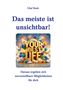 Olaf Huth: Das meiste ist unsichtbar!, Buch