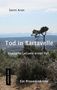 Sanni Aran: Tod in Bartavelle, Buch